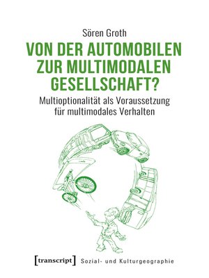 cover image of Von der automobilen zur multimodalen Gesellschaft?